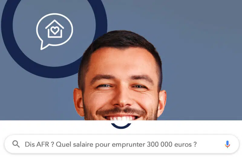 Quel salaire pour emprunter 300 000 euros sur 25 ans ?